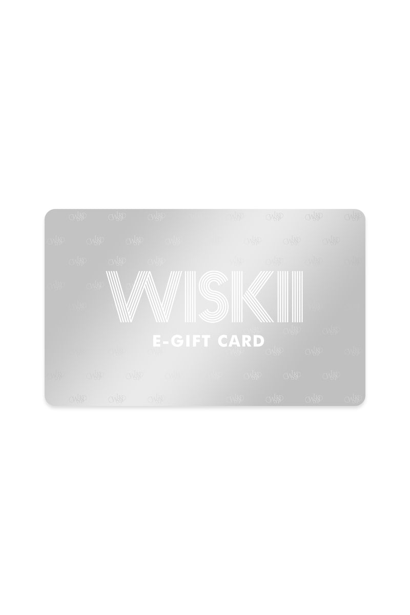 WISKII E-Gift Card